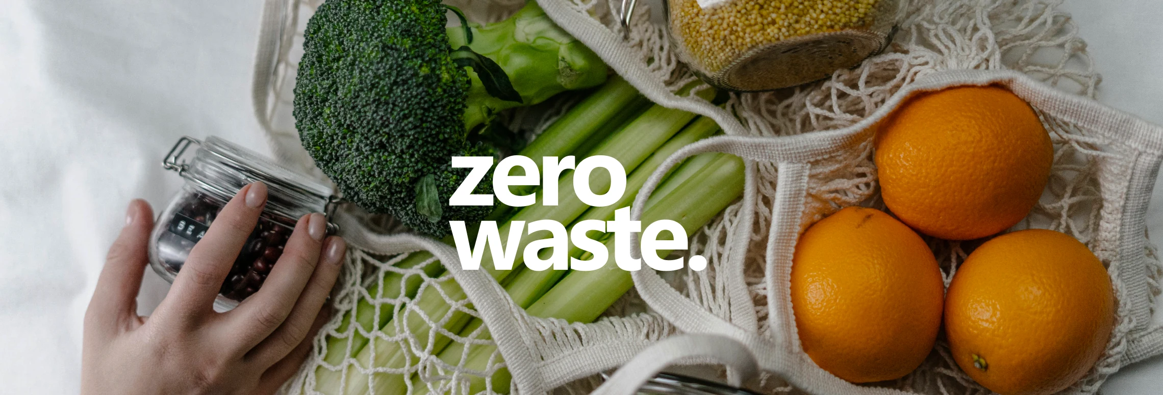 Zero waste